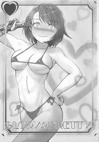 GLORY PRETTY!