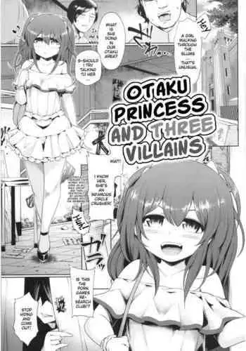 Otaku Princess and Three Villains