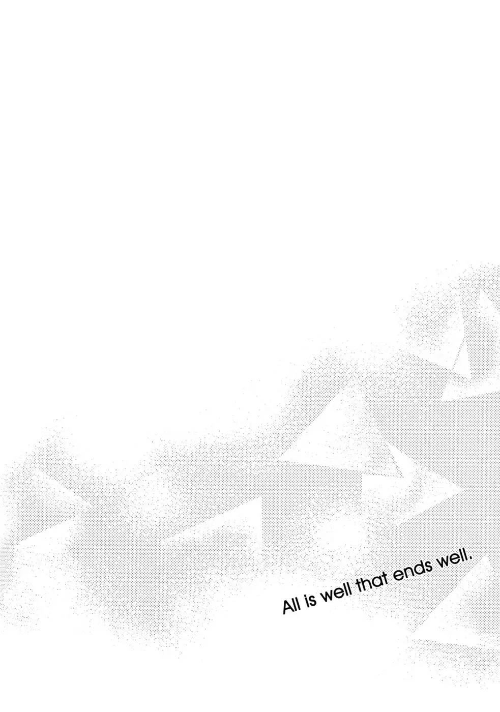 All is well that ends well