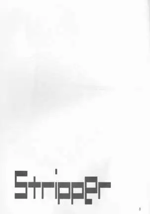Stripper