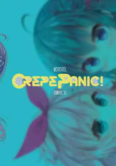 CREPE PANIC!