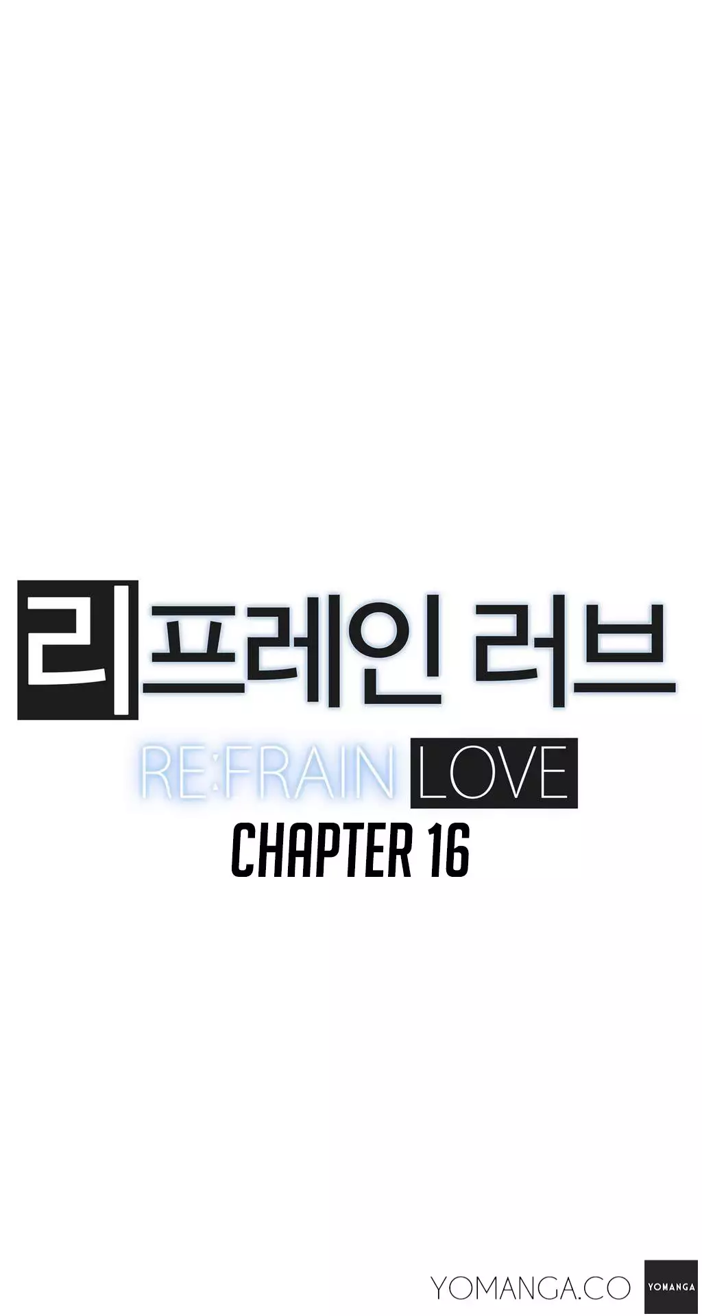 Refrain Love Ch.1-16