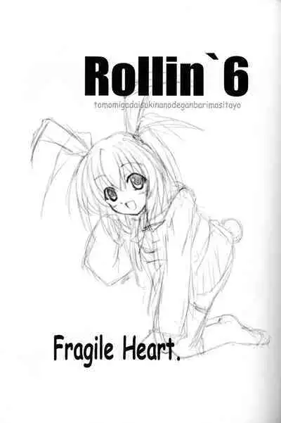 Rollin 6