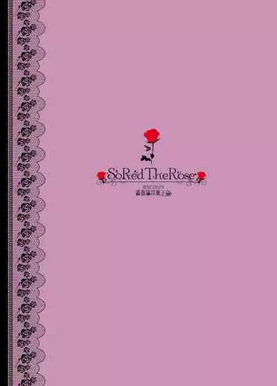 So Red The Rose