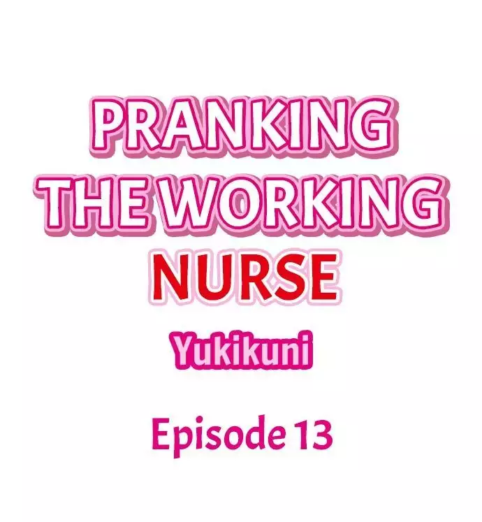 Pranking the Working Nurse Ch.15/?