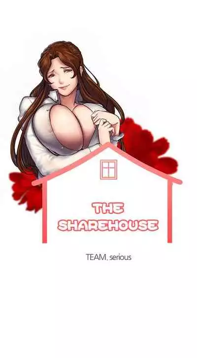 The Sharehouse Ch. 1-11