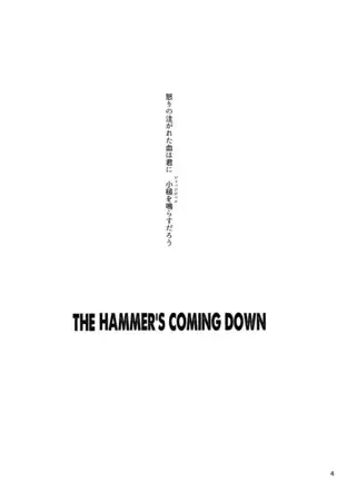 THE HAMMERS COMING DOWN