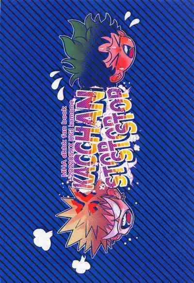 Kacchan stop stop stop