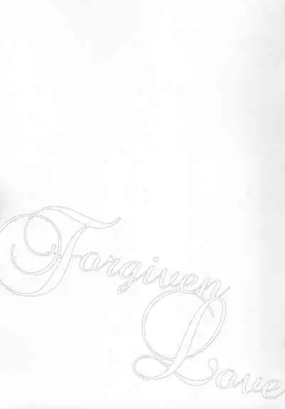 Forgiven Love